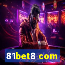 81bet8 com